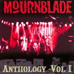 Mournblade (UK) : Anthology - Vol I